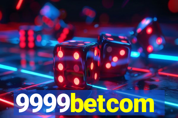 9999betcom