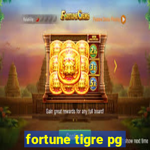 fortune tigre pg