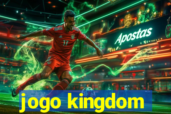 jogo kingdom