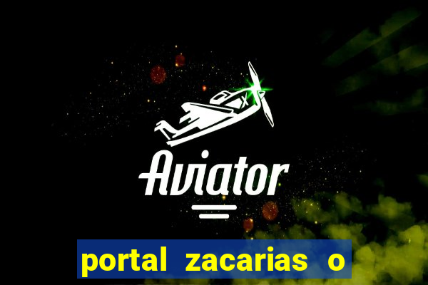 portal zacarias o que qui é pra falar