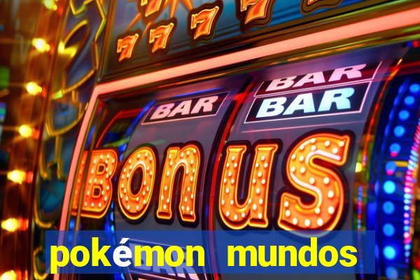 pokémon mundos elementais download apk