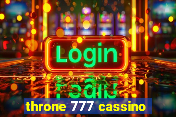 throne 777 cassino