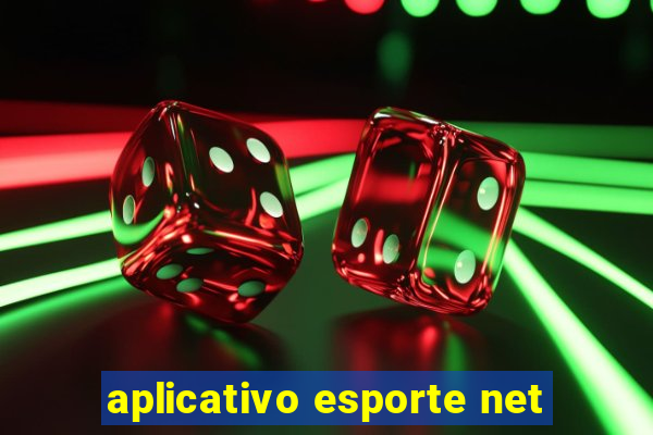 aplicativo esporte net