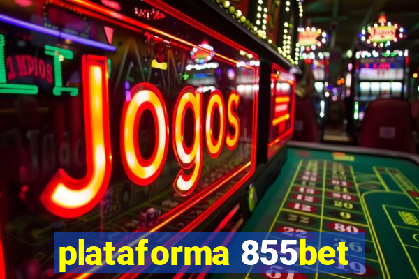 plataforma 855bet