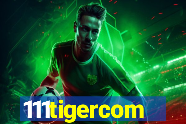 111tigercom