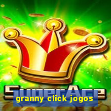 granny click jogos