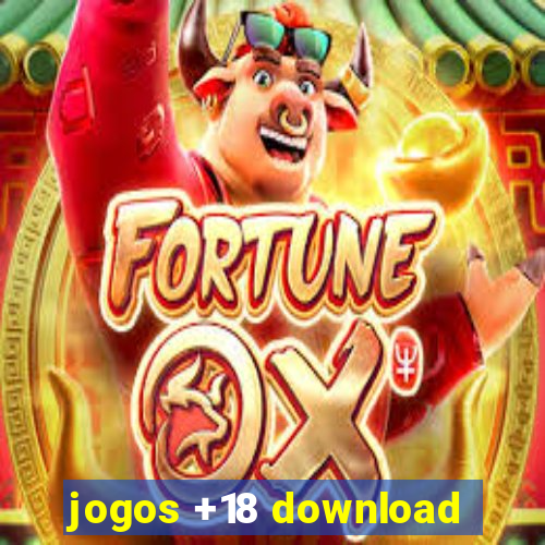 jogos +18 download