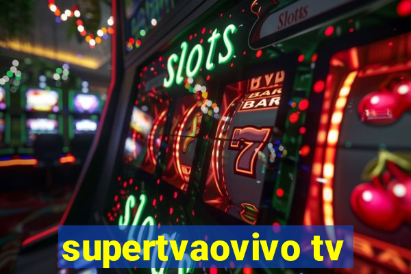 supertvaovivo tv