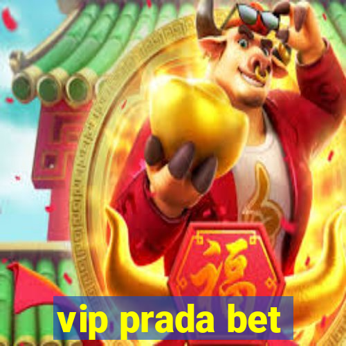 vip prada bet