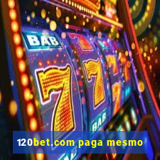 120bet.com paga mesmo