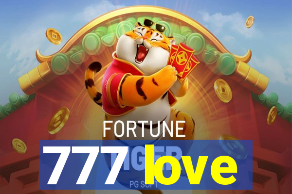 777 love