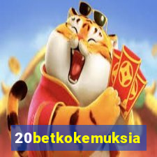 20betkokemuksia