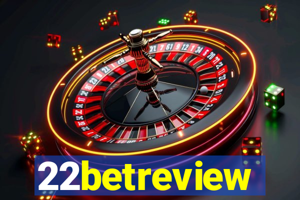 22betreview