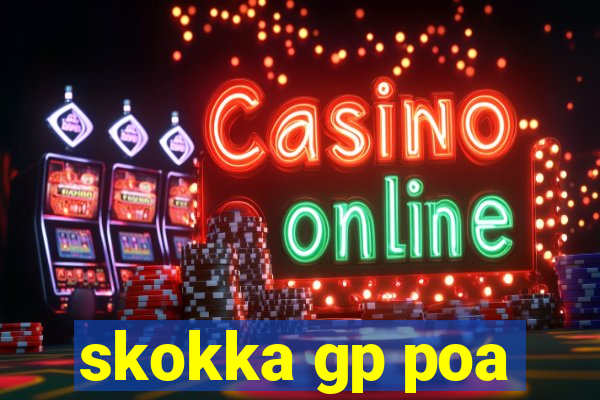 skokka gp poa