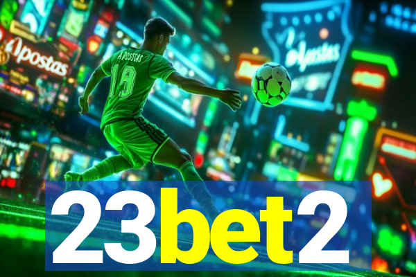 23bet2