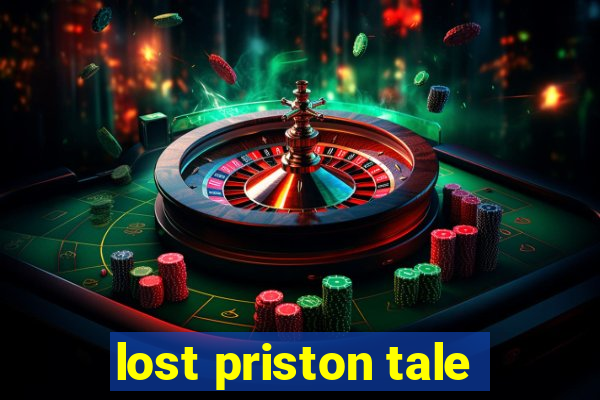 lost priston tale