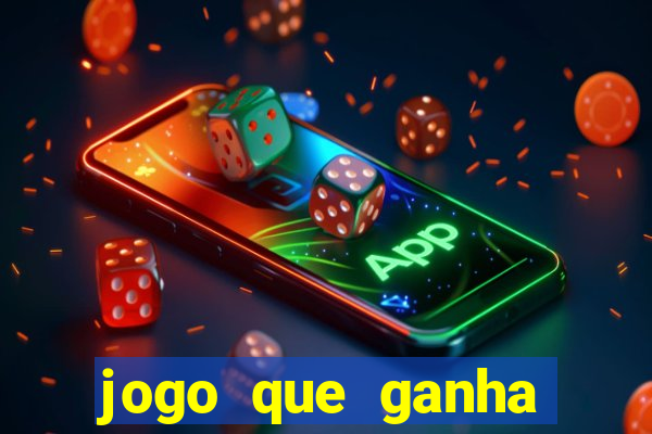 jogo que ganha dinheiro no cadastro sem deposito