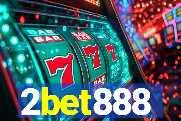 2bet888