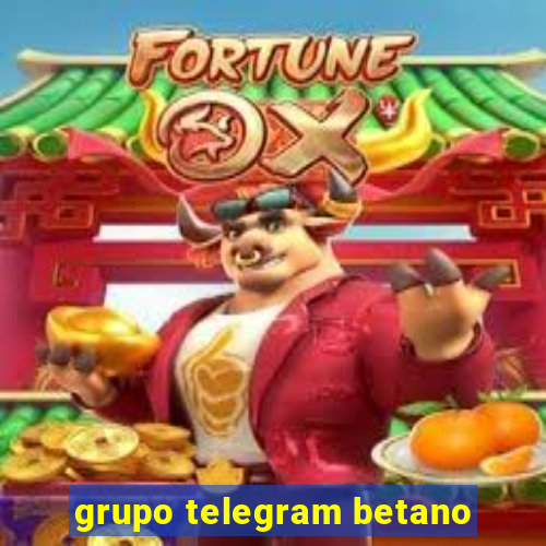 grupo telegram betano