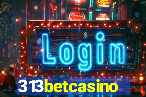 313betcasino