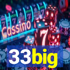 33big