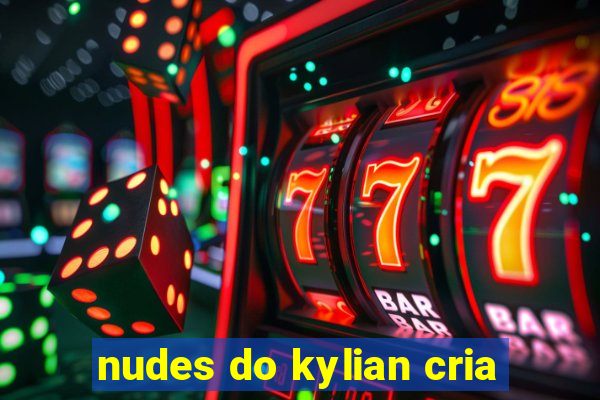 nudes do kylian cria