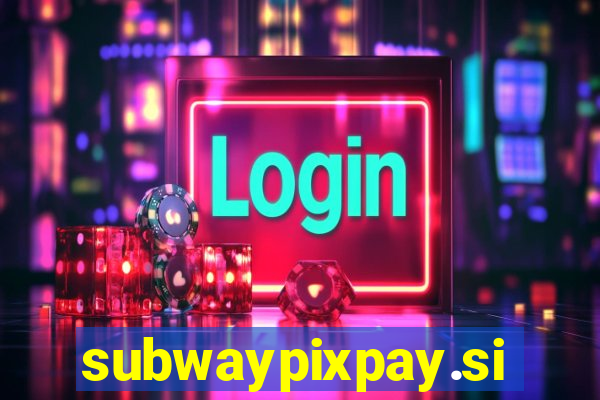 subwaypixpay.site