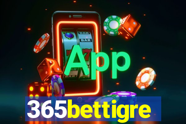 365bettigre