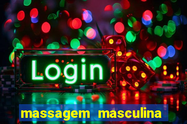 massagem masculina porto alegre