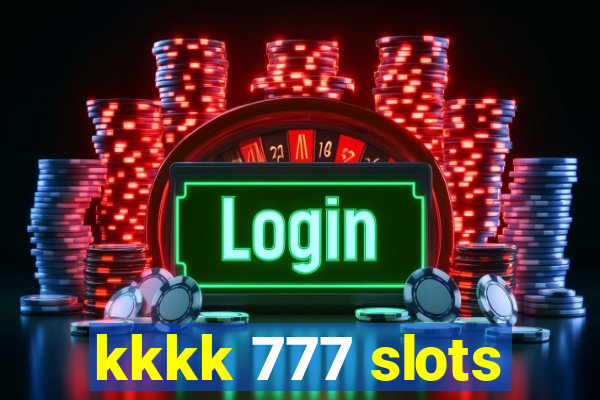 kkkk 777 slots