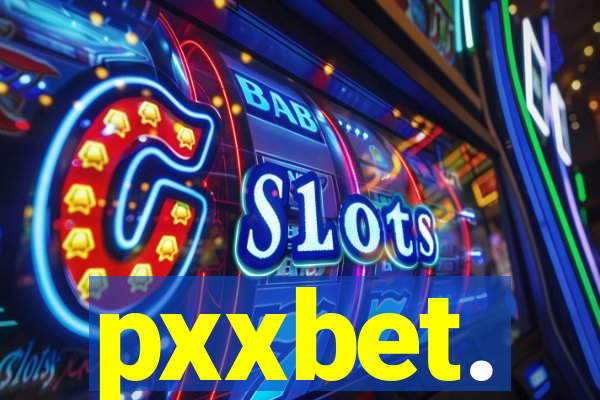 pxxbet.