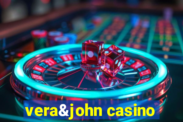 vera&john casino