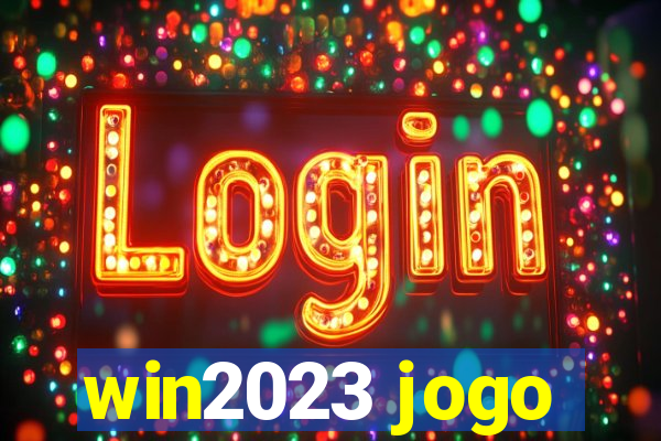 win2023 jogo