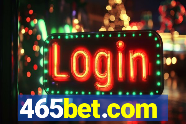 465bet.com