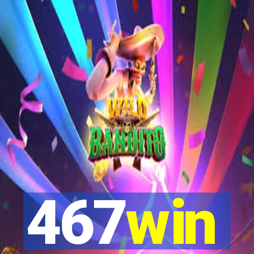 467win