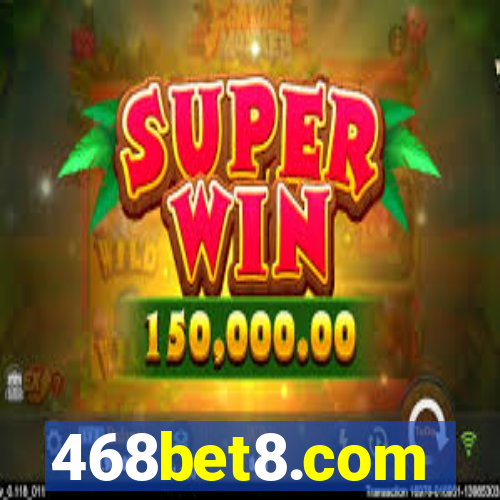 468bet8.com