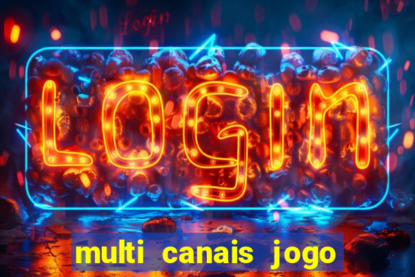 multi canais jogo do flamengo