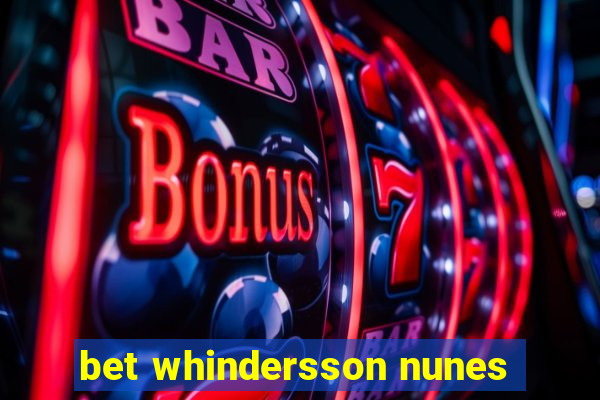 bet whindersson nunes