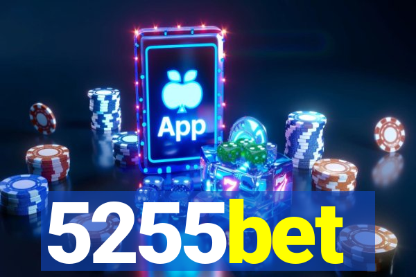 5255bet