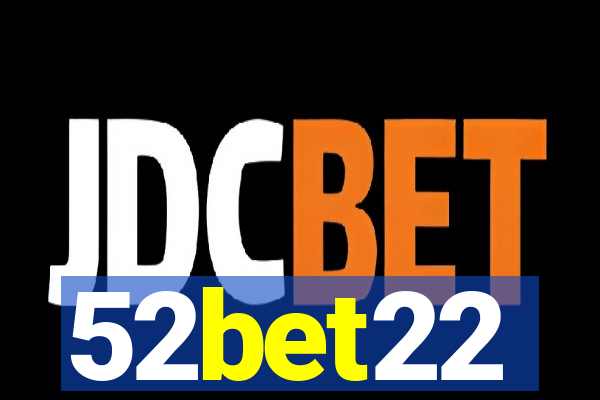 52bet22