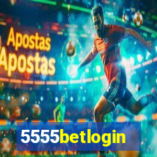 5555betlogin