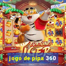 jogo de pipa 360