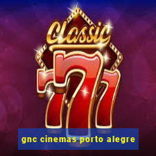 gnc cinemas porto alegre