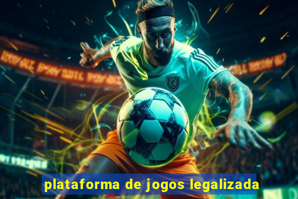 plataforma de jogos legalizada