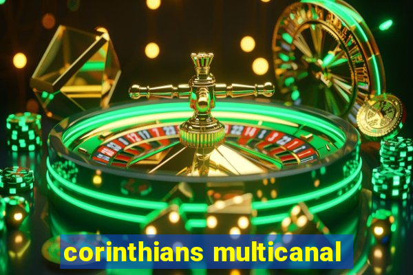 corinthians multicanal