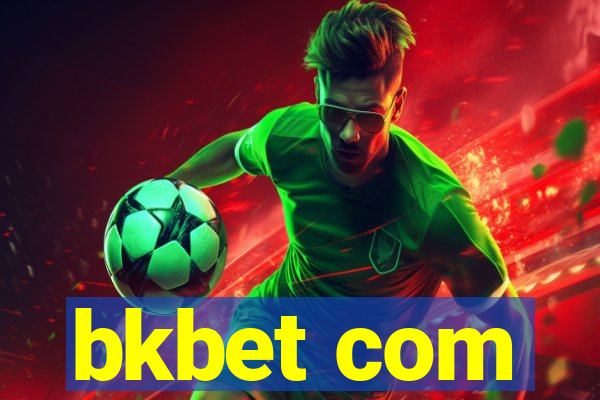 bkbet com