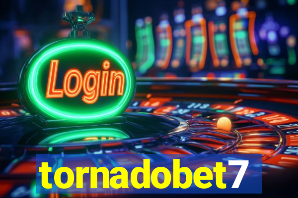 tornadobet7