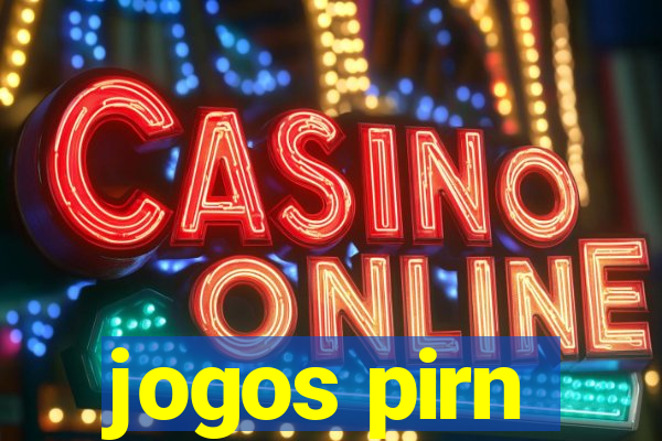 jogos pirn