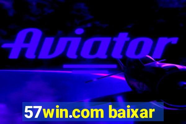 57win.com baixar