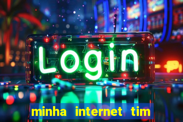 minha internet tim beta acabou como contratar mais